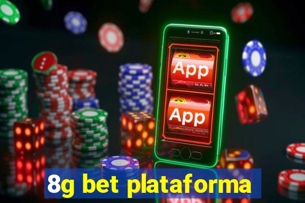 8g bet plataforma